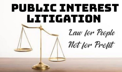 Public Interest Litigation (PIL)