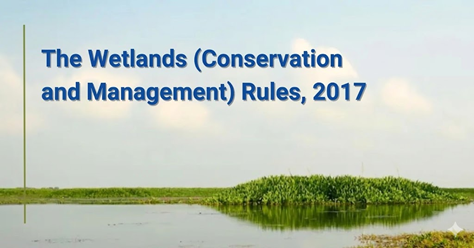 Wetlands (Conservation and Management) Rules, 2017