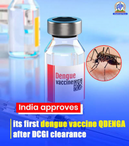 India Approves Its First Indigenous Dengue Vaccine (QDENGA)
