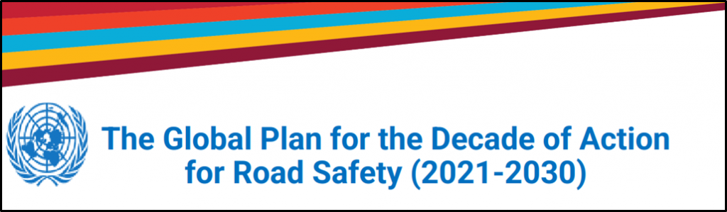 What is UN Decade of Action for Road Safety?