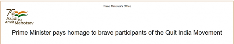 Prime Minister pays homage to brave participants of the Quit India Movement
