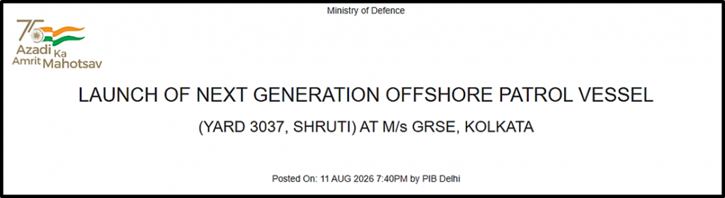 Launch of Next Generation Offshore Patrol Vessel ‘Shruti’