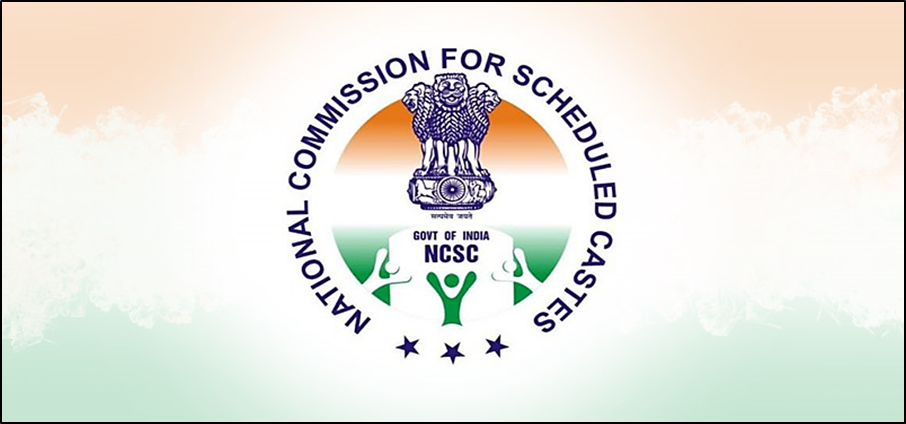 What is the National Commission for Scheduled Castes (NCSC)