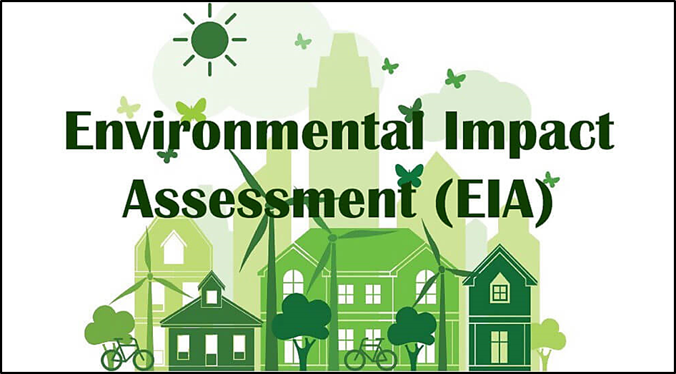 What is Environmental Impact Assessment (EIA)