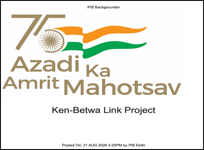 Ken-Betwa Link Project: India’s First River-Interlinking Project