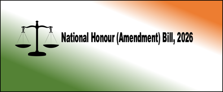 What is the National Honour (Amendment) Bill, 2026?