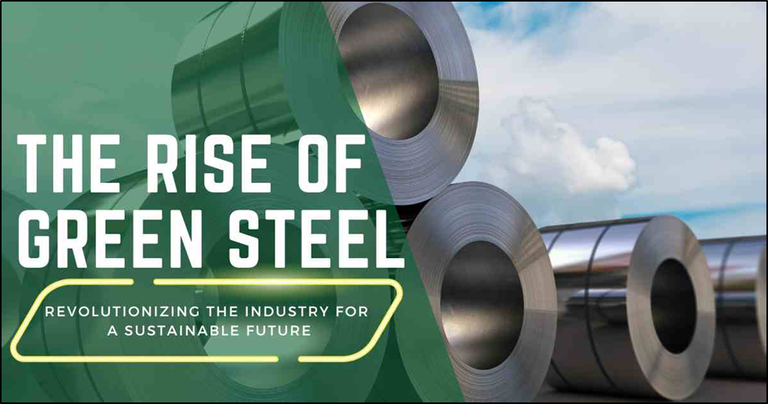 What is Green Steel?
