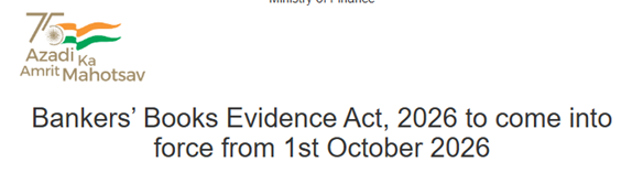 Bankers’ Books Evidence Act, 2026