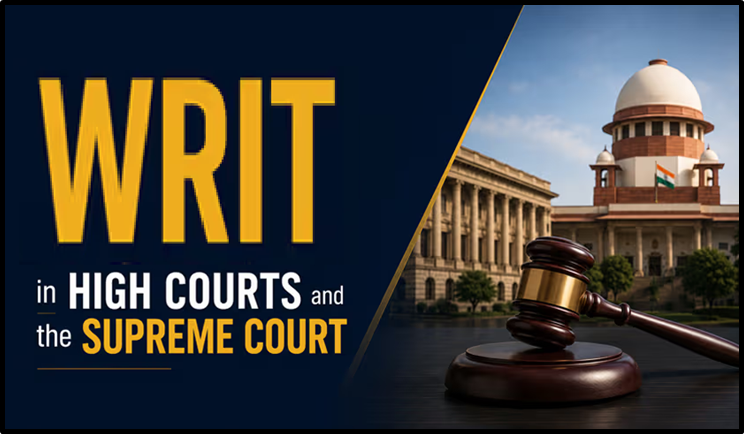 What is Writ Jurisdiction under Articles 32 and 226?