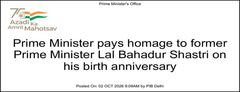 Tribute to Lal Bahadur Shastri on his Birth Anniversary